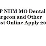 MP NHM MO Dental Surgeon and Other Post Online Apply 2019