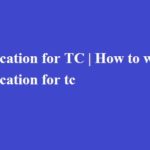 Application for TC | How to write Application for tc