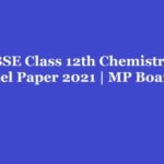 MPBSE Class 12th Chemistry Model Paper 2021 | MP Board