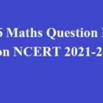 Class 6 Maths Question Paper Solution NCERT 2021-22